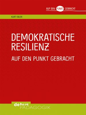 cover image of Demokratische Resilienz auf den Punkt gebracht